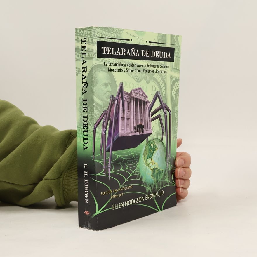 Ellen Hodgson Brown Telaraña de Deuda