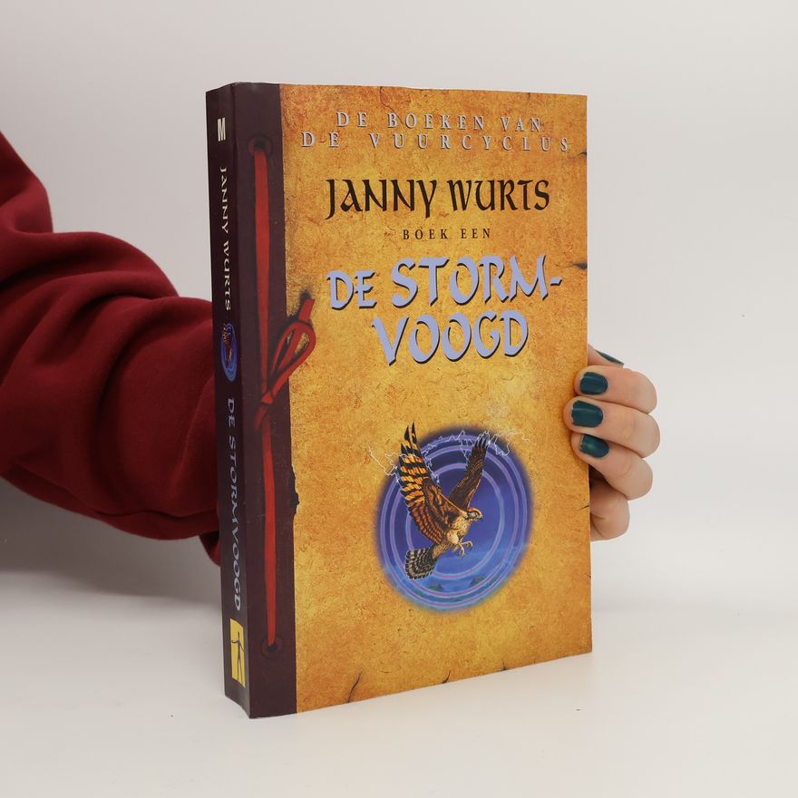 Janny Wurts De Boeken van de Vuurcyclus - 1: De Stormvoogd