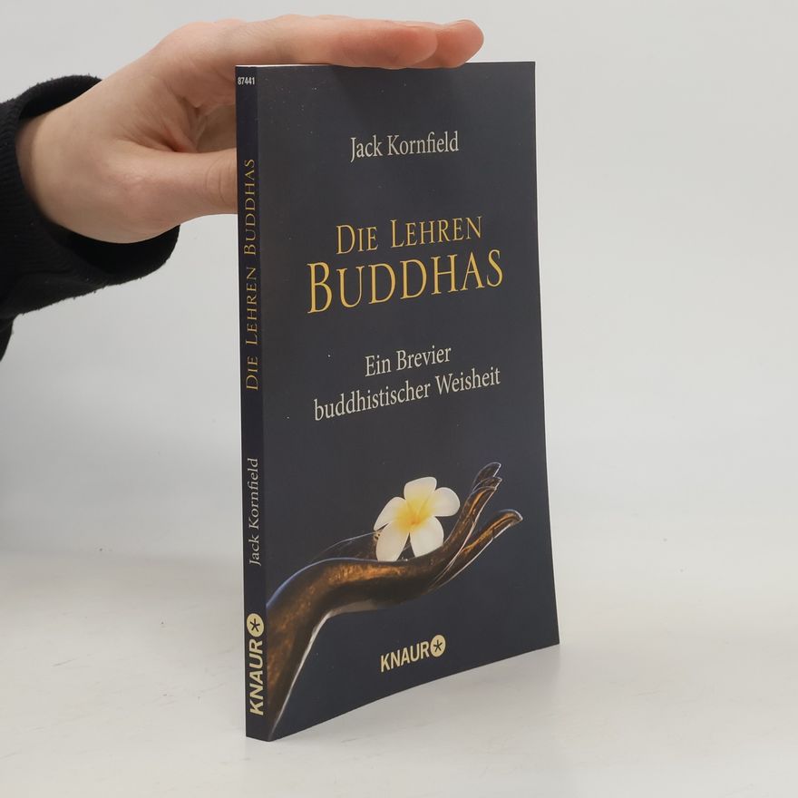 Jack Kornfield Die Lehren Buddhas