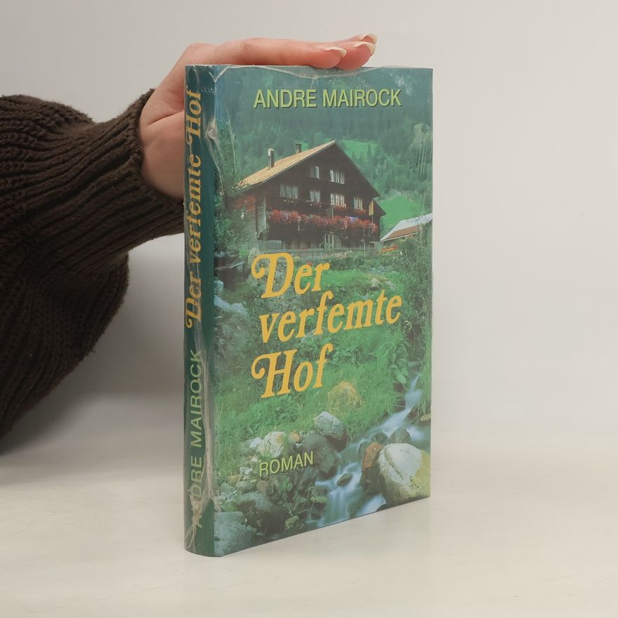 André Mairock Der verfemte Hof