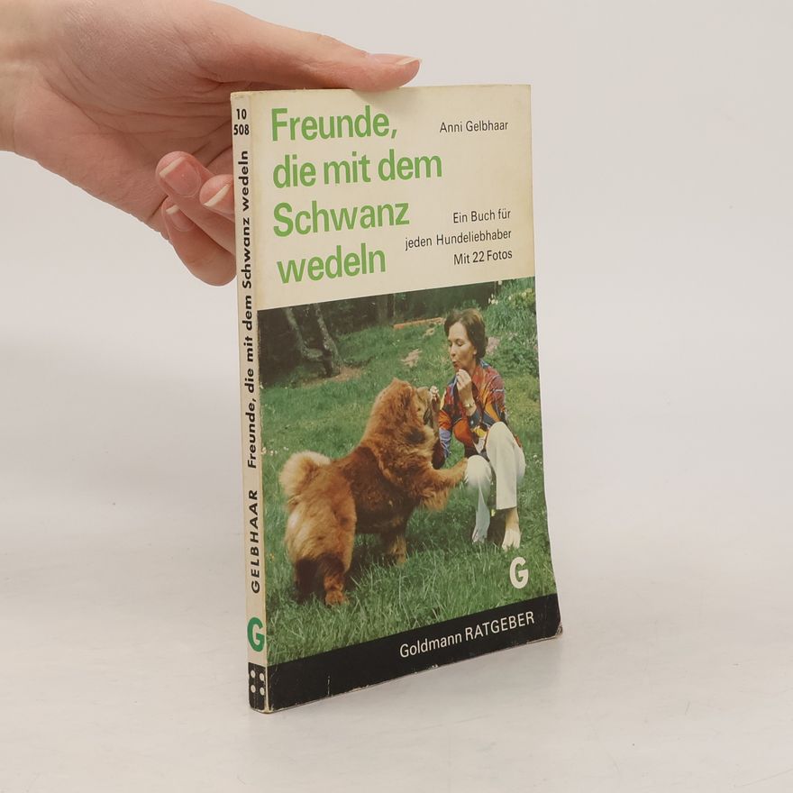 Anni Gelbhaar Freunde, die mit dem Schwanz wedeln