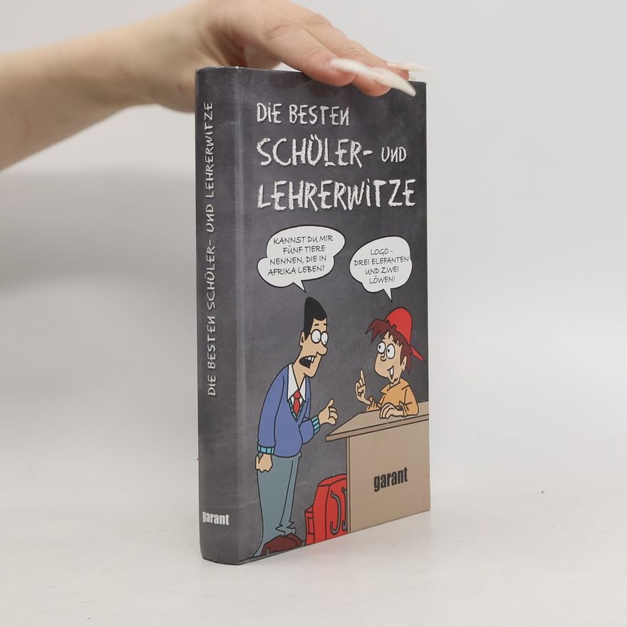 Kolektiv autorů Die besten Schüler- und Lehrerwitze