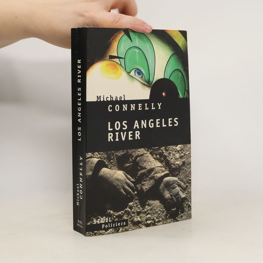 Michael Connelly Los Angeles River