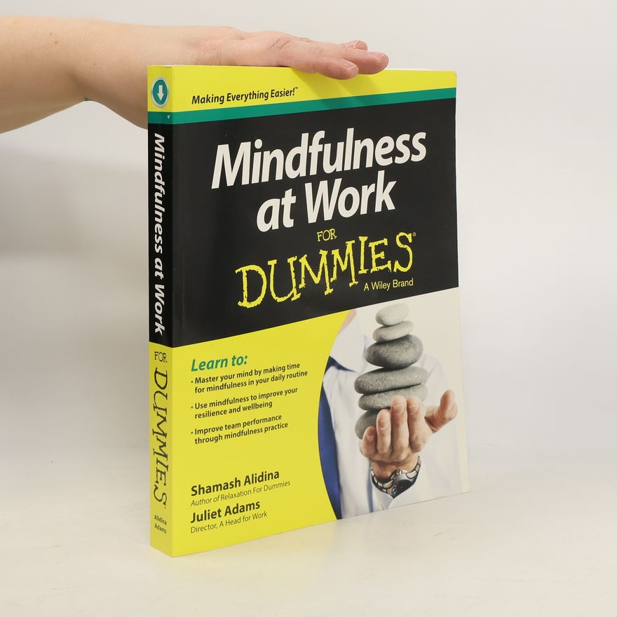 Juliet Adams Mindfulness at Work For Dummies