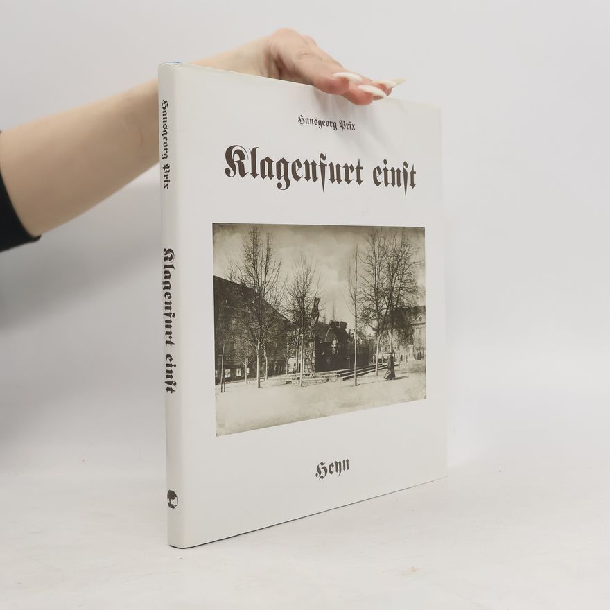 Hansgeorg Prix Klagenfurt einst