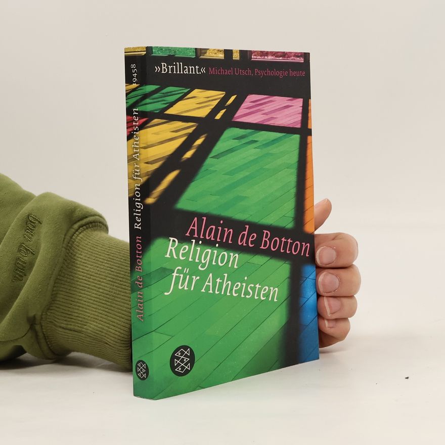 Alain de Botton Religion für Atheisten