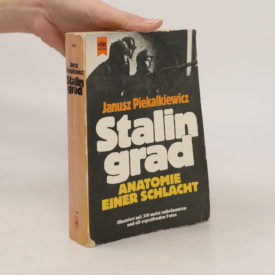 Janusz Piekałkiewicz Stalingrad