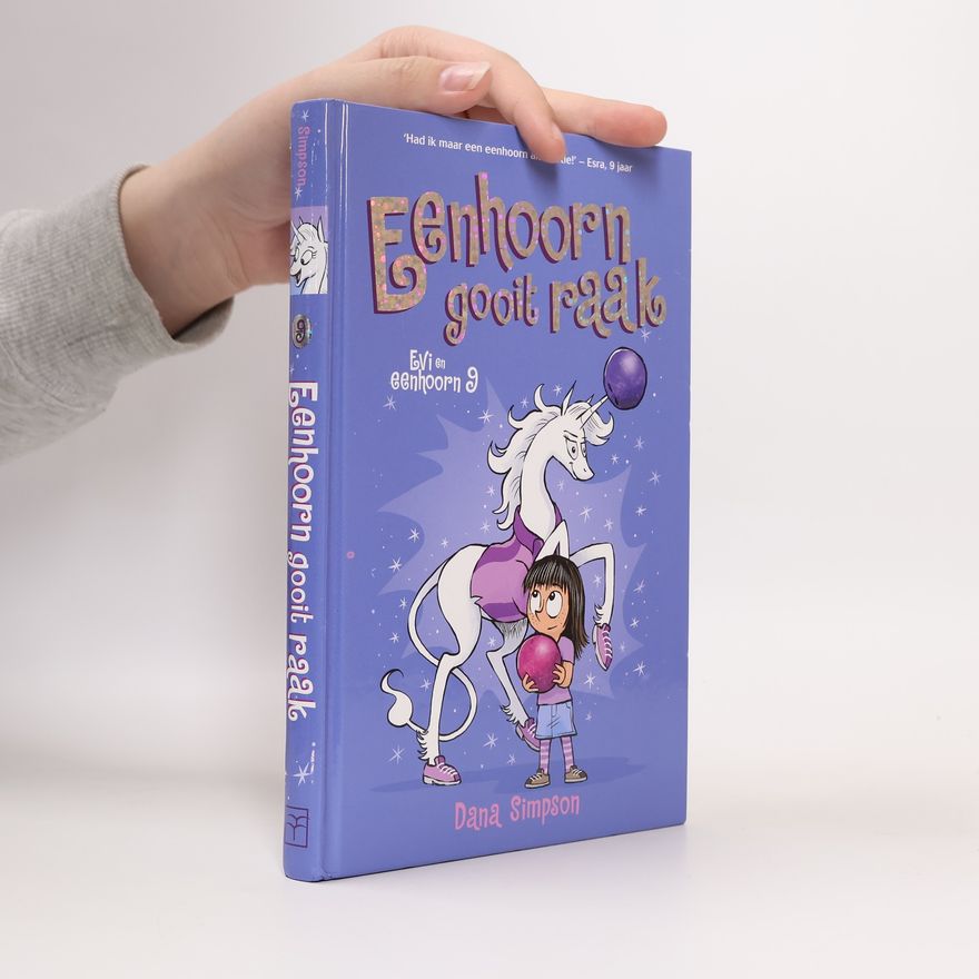 Dana Simpson Evi en eenhoorn - 9: Eenhoorn gooit raak