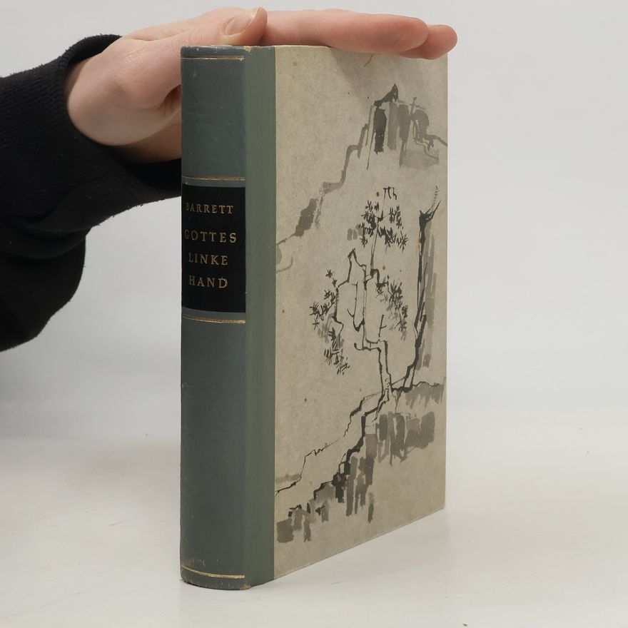 William E. Barrett Gottes Linke Hand