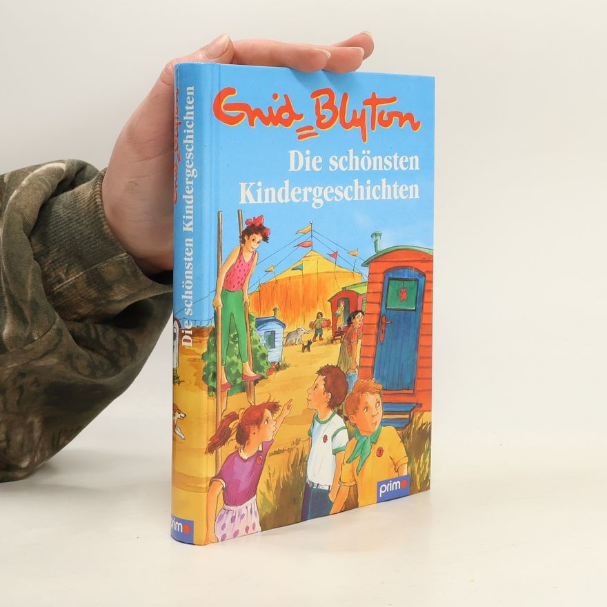 Enid Blyton Die schönsten Kindergeschichten