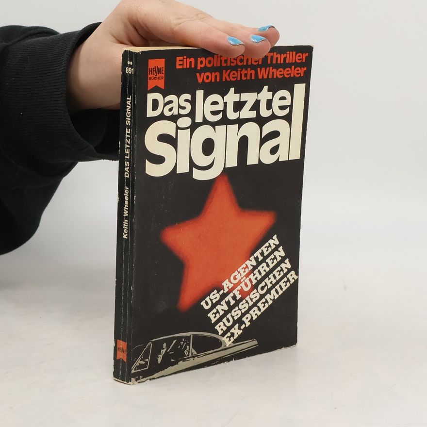 Keith Wheeler Das letzte Signal