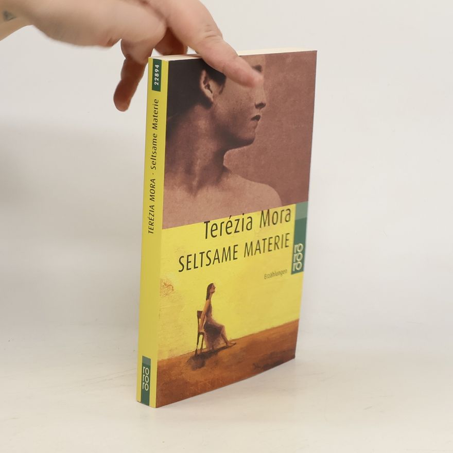 Terézia Mora Seltsame Materie