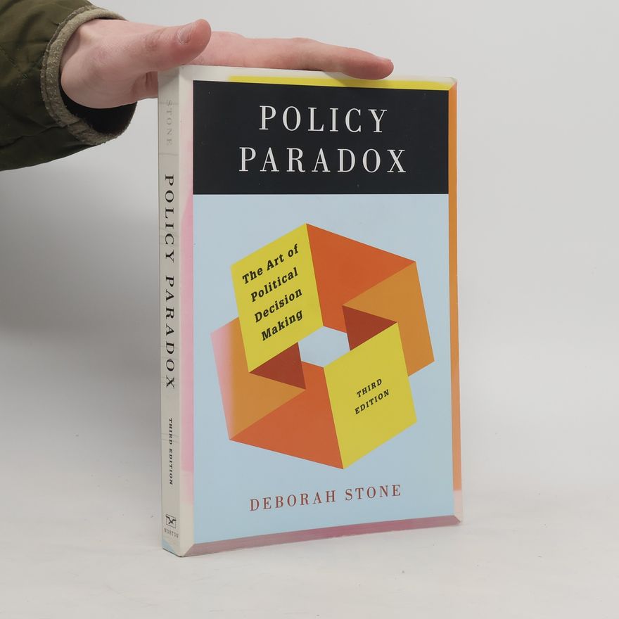 Deborah Stone Policy Paradox