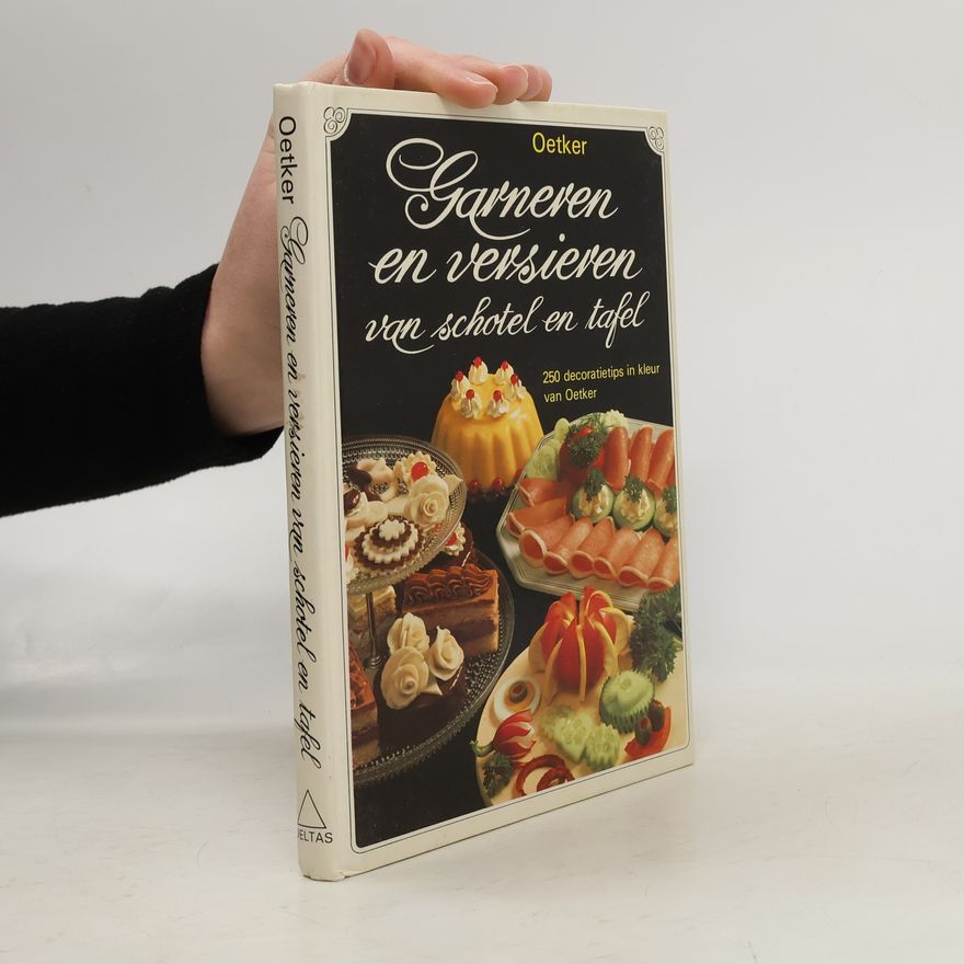 Gisela Knutzen Garneren en versieren van schotel en tafel