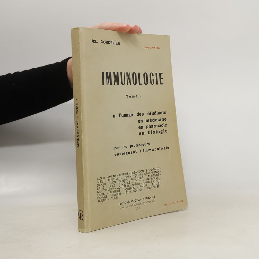 L. Cordelier Immunologie. Tome I.