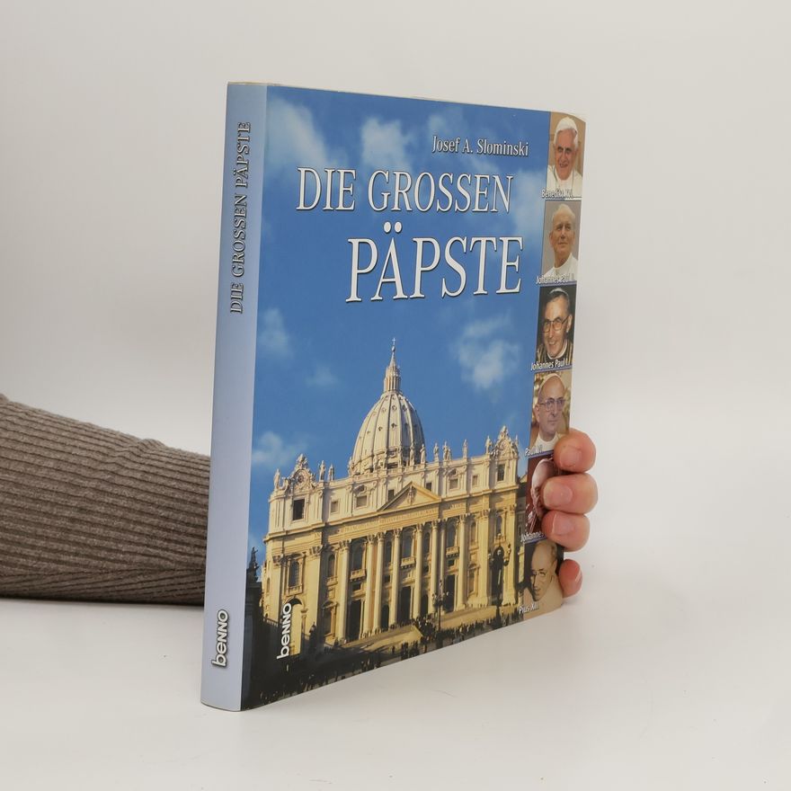 Josef A. Slominski Die grossen Päpste
