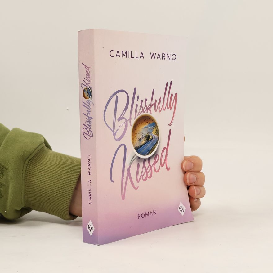 Camilla Warno Blissfully Kissed