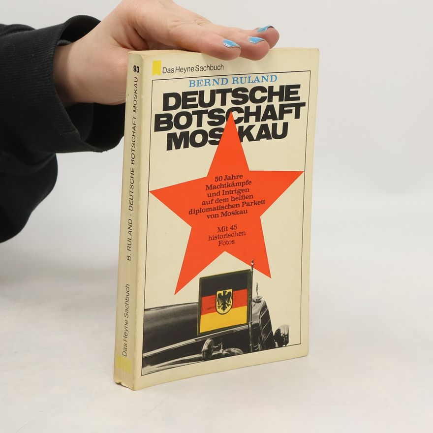 Bernd Ruland Deutsche Botschaft Moskau