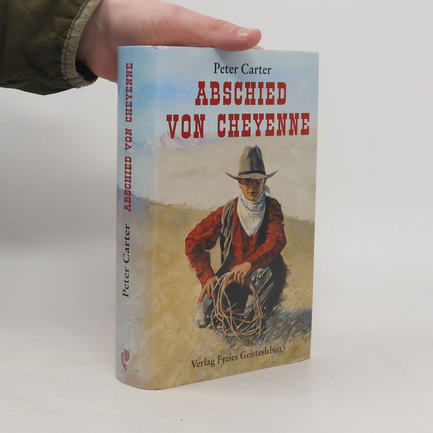 Peter Carter Abschied von Cheyenne