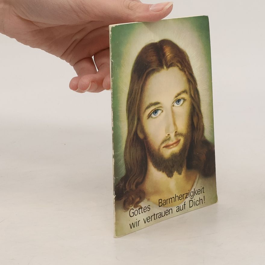 Aloys Misiak Gottes Barmherzigkeit, wir vertrauen auf Dich