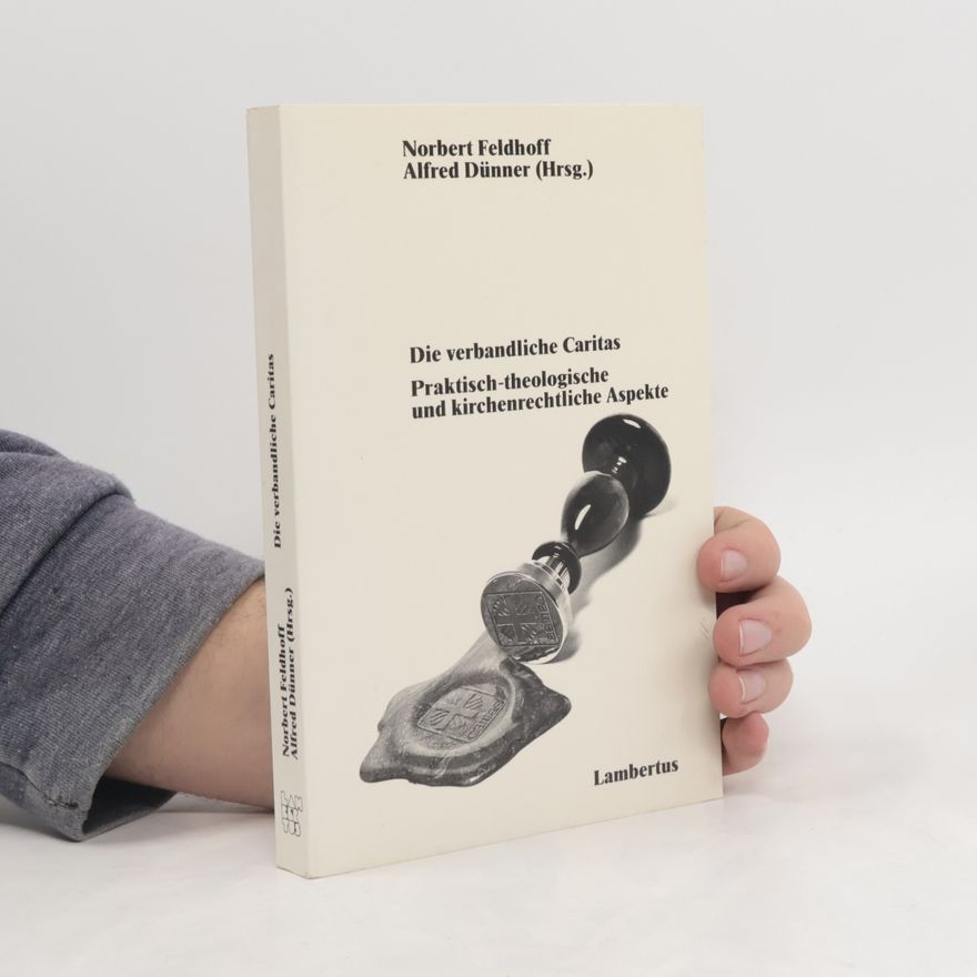 Alfred Dünner Die verbandliche Caritas