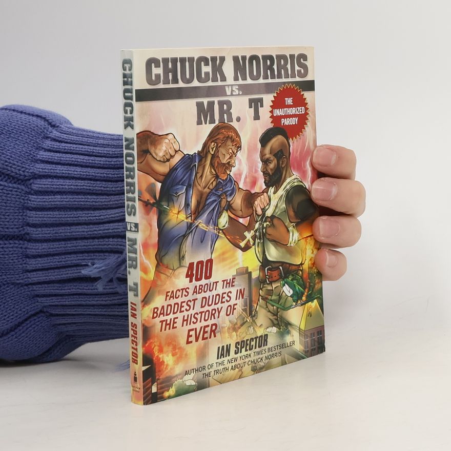 Spector Ian Chuck Norris Vs. Mr. T