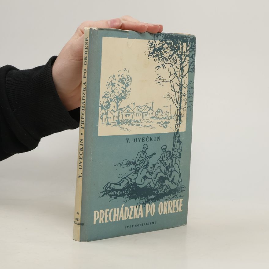 Valentin Vladimirovič Ovečkin Prechádzka po okrese