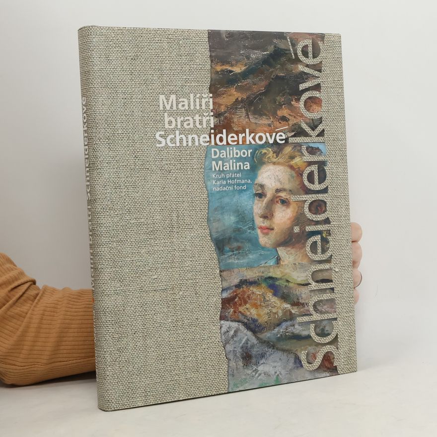 Dalibor Malina Malíři bratři Schneiderkové
