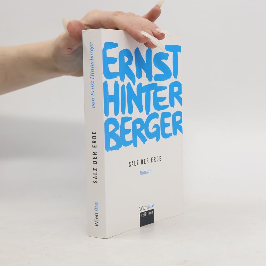 Ernst Hinterberger Salz der Erde
