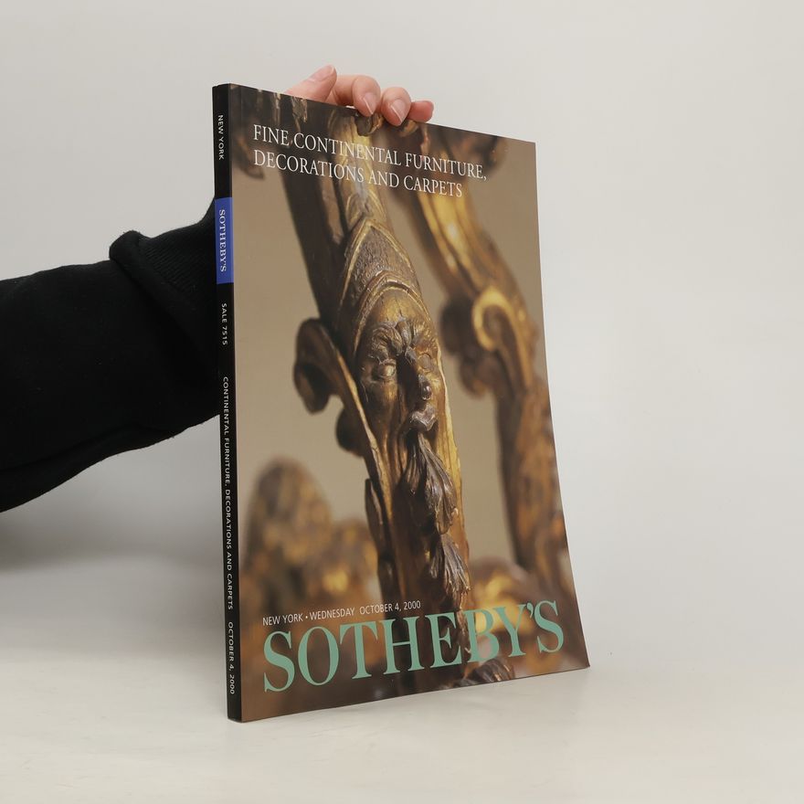 Autorenkollektiv Sotheby's: Fine Continental Furniture, Decorations and Carpets