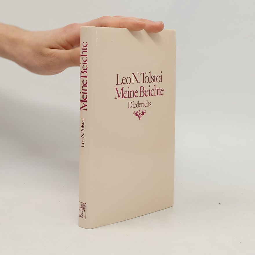Lev Nikolajevič Tolstoj Meine Beichte
