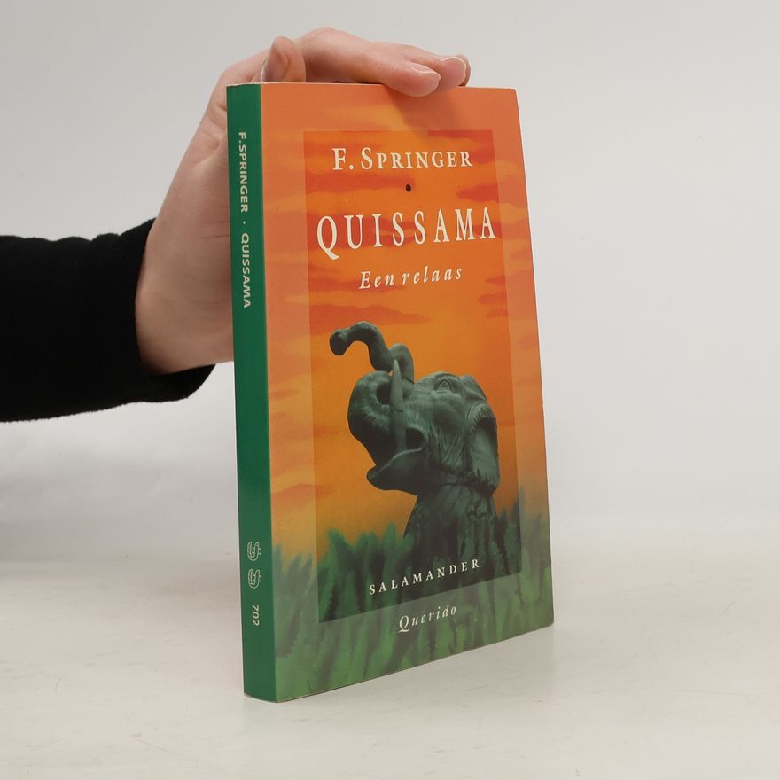 F. Springer Quissama, Een relaas