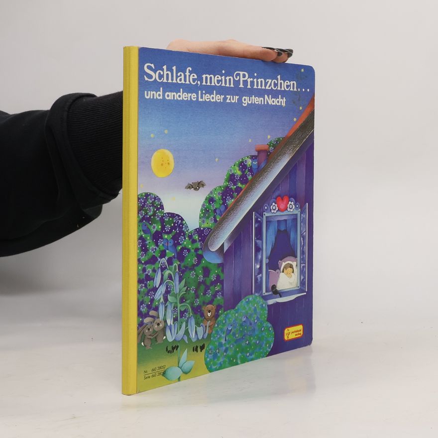 Marek Mann Schlafe, mein Prinzchen ... und andere Lieder zur guten Nacht