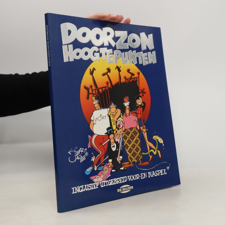 Gerrit Mollema De familie Doorzon - 6: Doorzon hoogtepunten