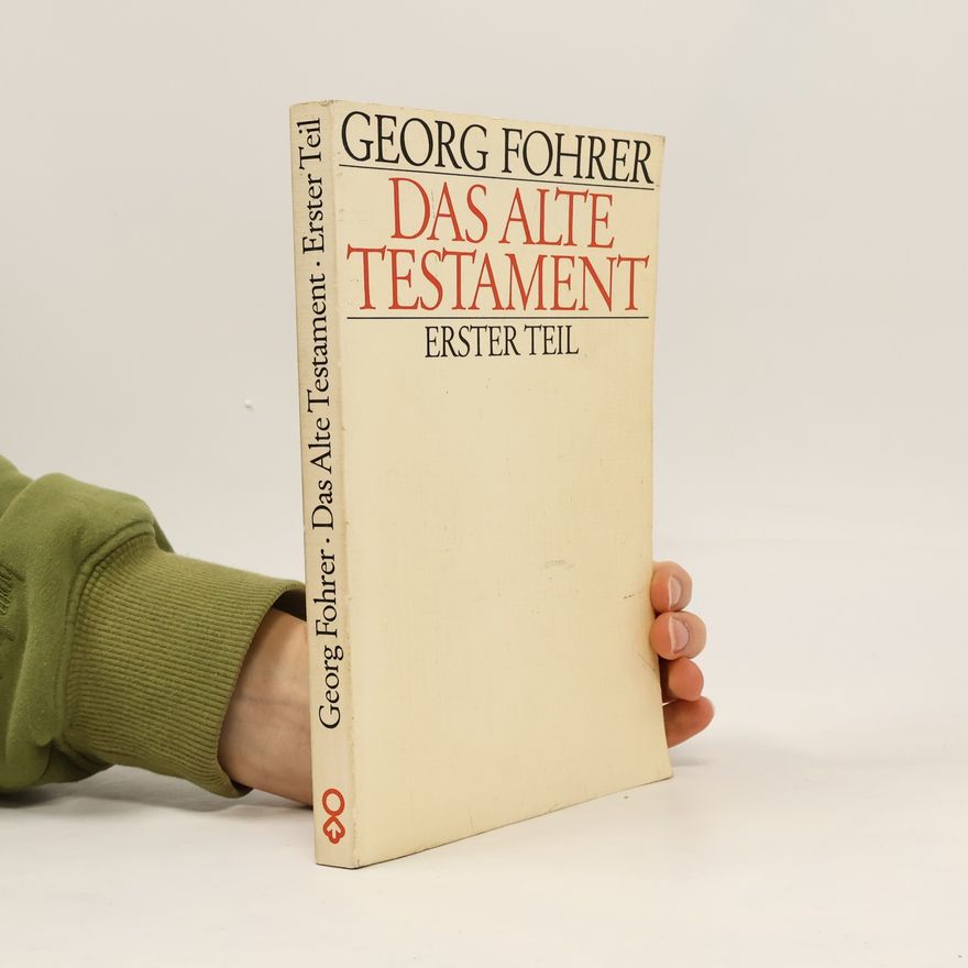 Georg Fohrer Das Alte Testament