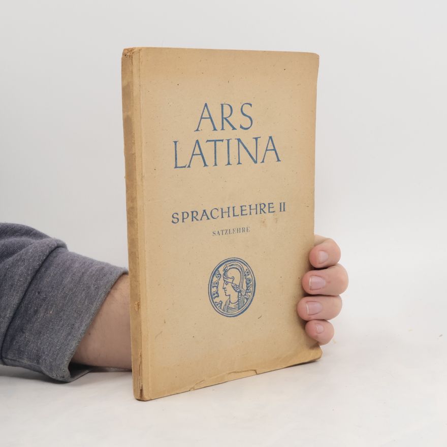 Kolektiv autorů Ars Latina. Sprachlehre II.