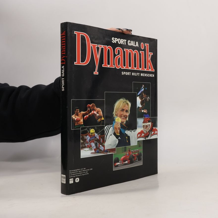 AA.VV. Sport Gala Dynamik. Sport hilft Menschen