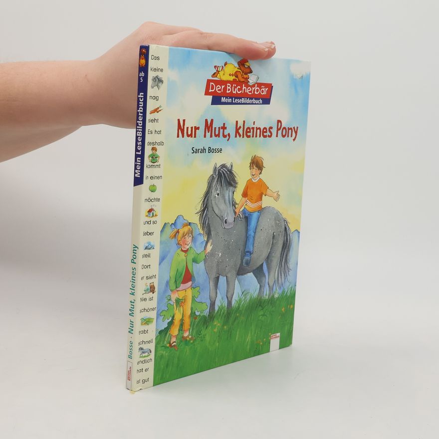 Sarah Bosse Nur Mut, kleines Pony