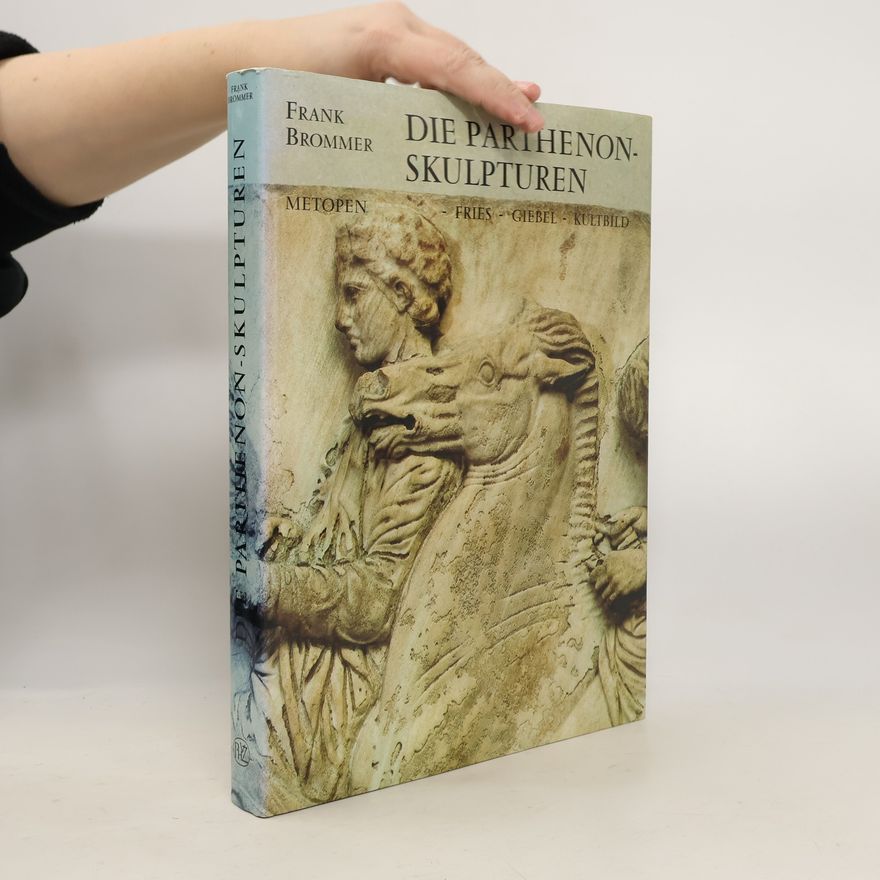 Frank Brommer Die Parthenon-Skulpturen