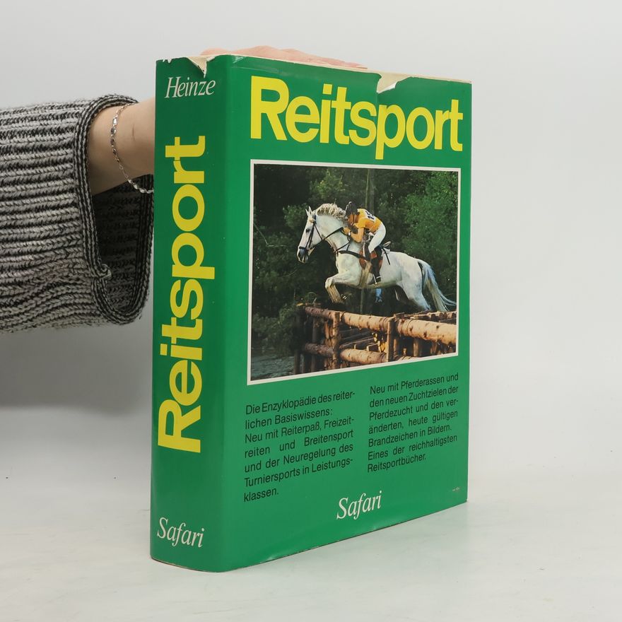 Rolf Dittmar Heinze Das Buch vom Reitsport
