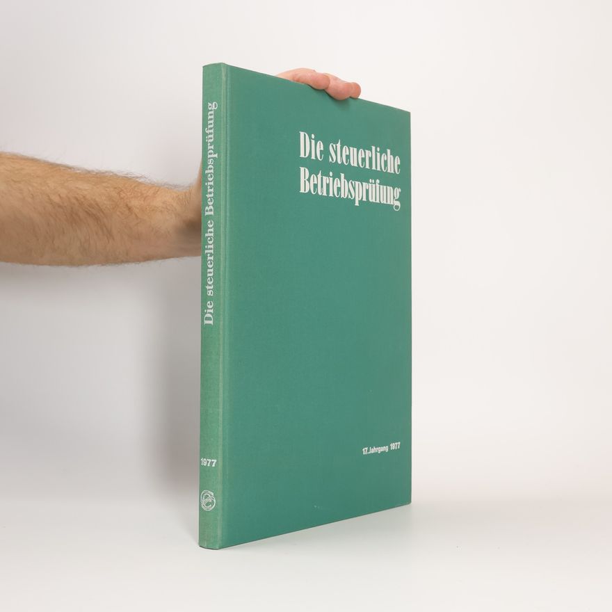 Various authors Die steuerliche Betriebsrüfung
