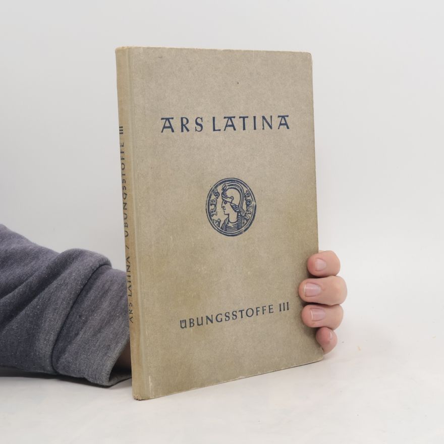 Kolektív autorov Ars Latina. Übungsstoffe. Teil III.