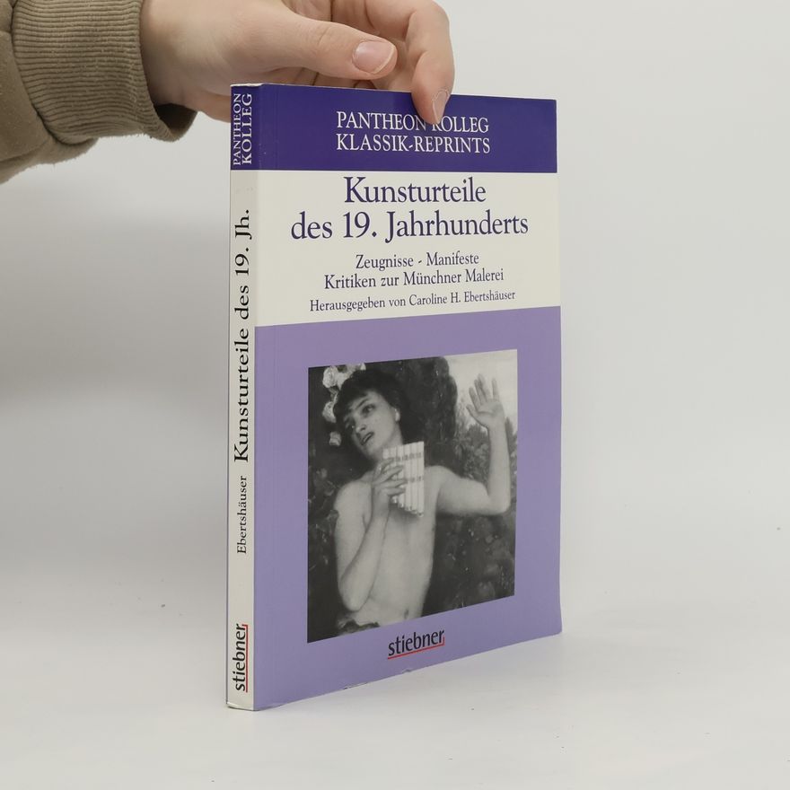 Heidi C. Ebertshäuser Kunsturteile des 19. Jahrhunderts