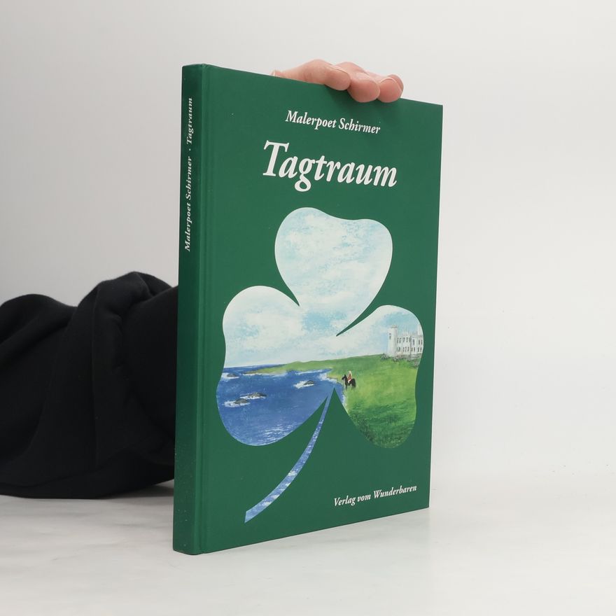 Malerpoet Schirmer Tagtraum