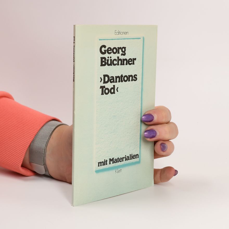 Georg Büchner Dantos Tod