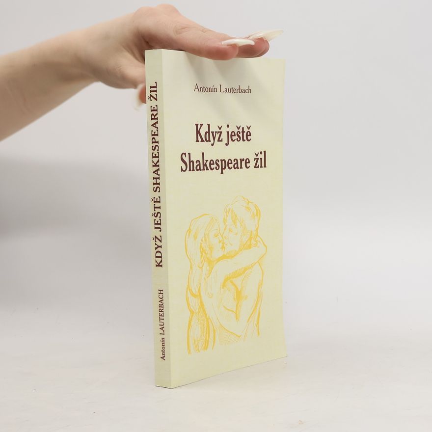 Kateřina Čiháková Myšková Když ještě Shakespeare žil