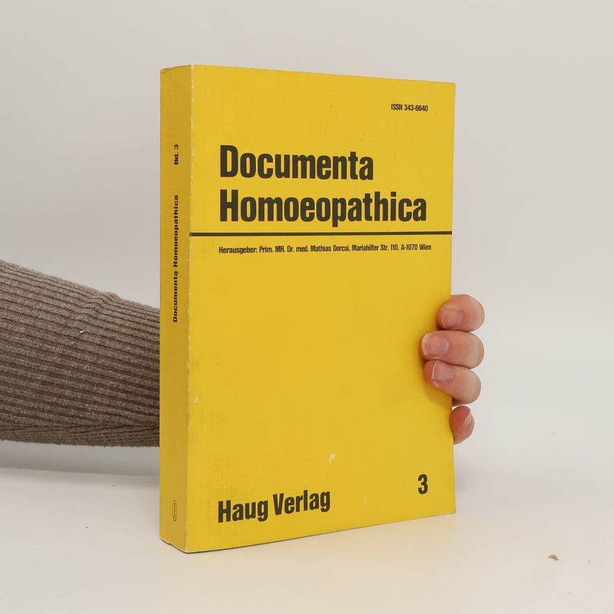 Mathias Dorcsi Documenta Homoeopathica 3