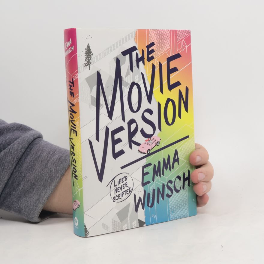 Emma Wunsch The Movie Version