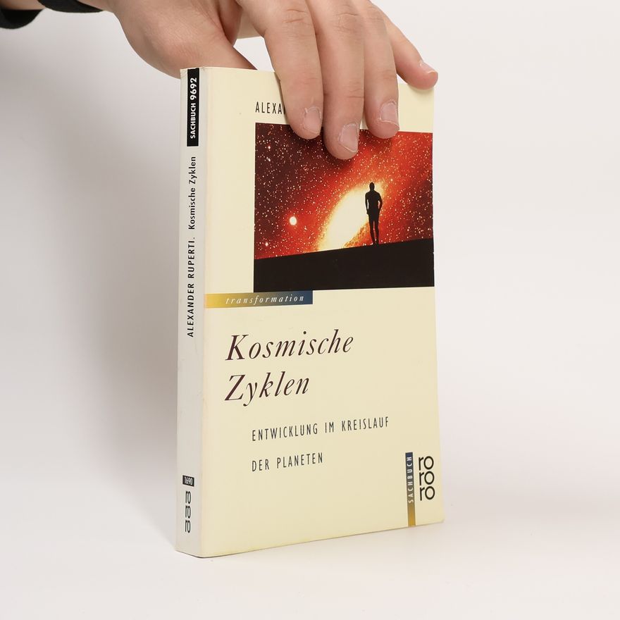 Alexander Ruperti Kosmische Zyklen