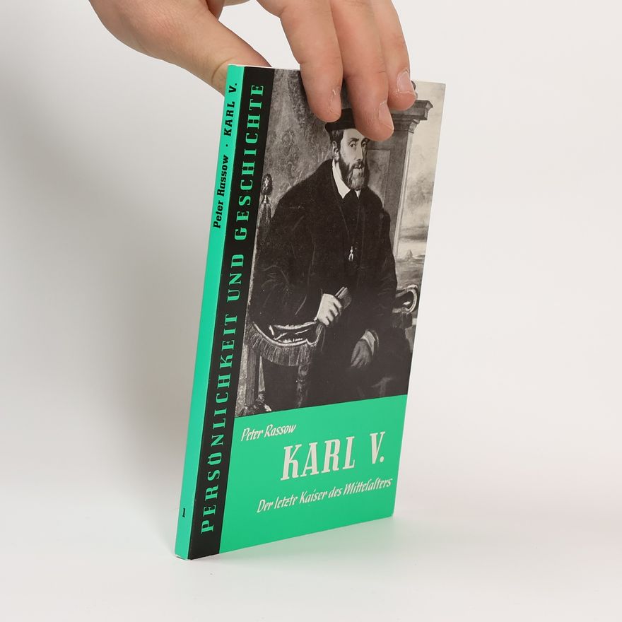 Peter Rassow Karl V.